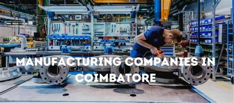 cnc machine manufacturing companies in coimbatore|mnc company list in Coimbatore.